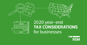 2020 year end tax considerations for businesses