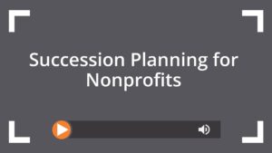 Succession Planning for Nonprofits