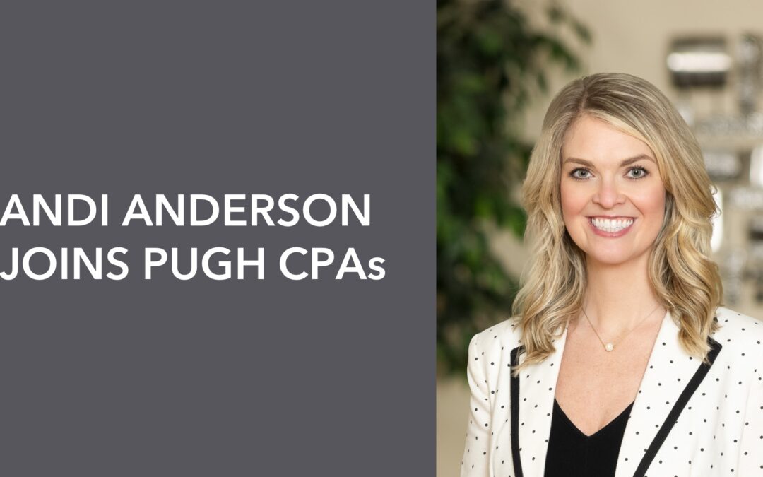 Pugh CPAs welcomes Andi Anderson to the team